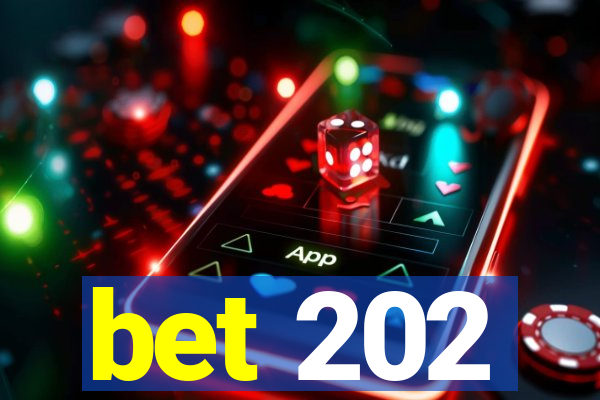 bet 202